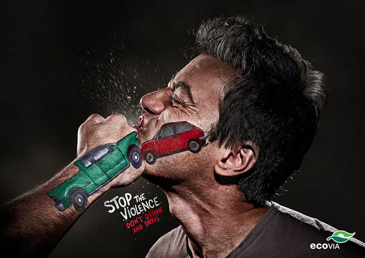 Stop the violence. Don’t drink and drive.