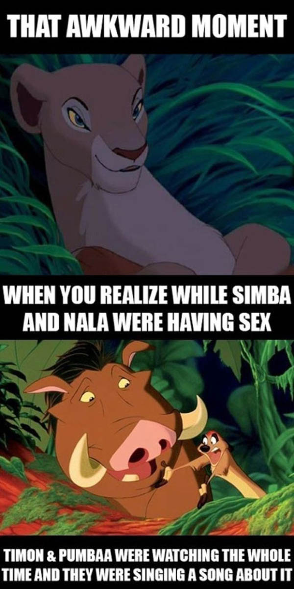 Can you feel the love tonight? on The Lion King.