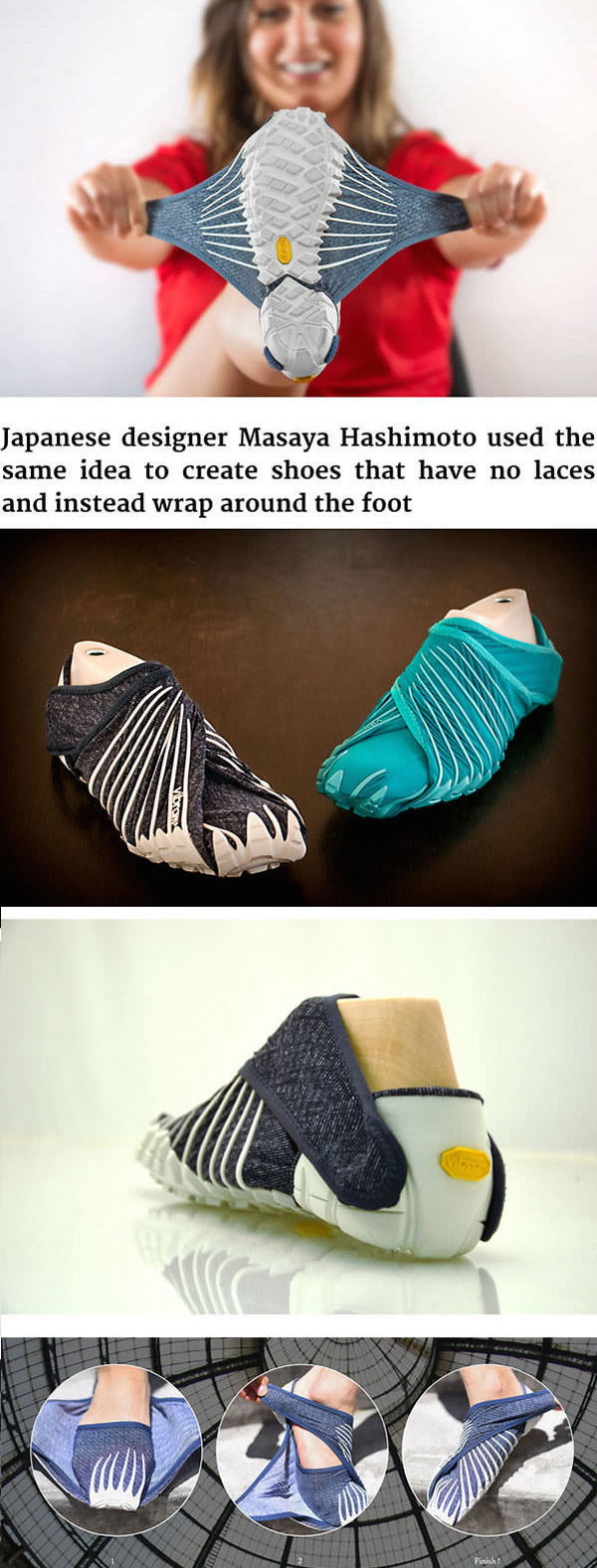 Shoes that you wrap around your feet instead of putting on.